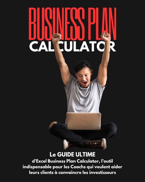Excel Business Plan Calculator (EBPC) – Modèle + Guide